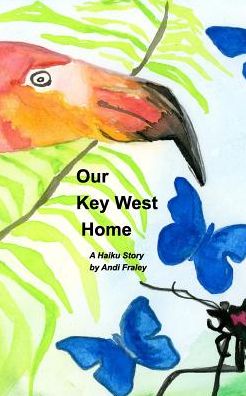 Cover for Andi Fraley · Our Key West Home (Paperback Book) (2017)