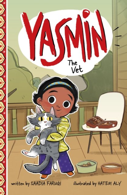 Saadia Faruqi · Yasmin the Vet - Yasmin (Taschenbuch) (2024)