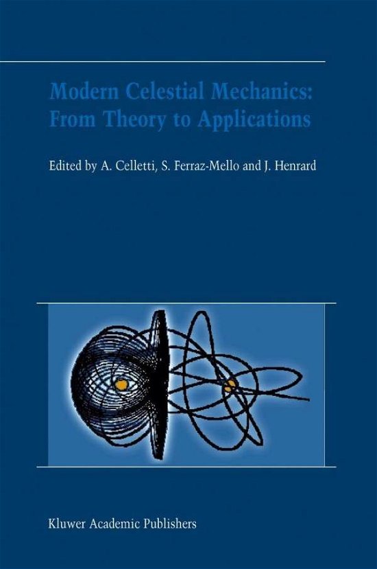 Cover for Alessandra Celletti · Modern Celestial Mechanics: From Theory to Applications: Proceedings of the Third Meeting on Celestical Mechanics - CELMEC III, held in Rome, Italy, 18-22 June, 2001 (Innbunden bok) (2002)