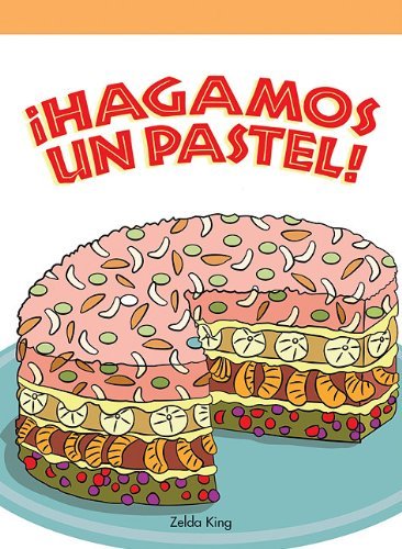 Cover for Zelda King · Hagamos Un Pastel!/ Let's Bake a Cake! (Paperback Book) [Spanish edition] (2007)