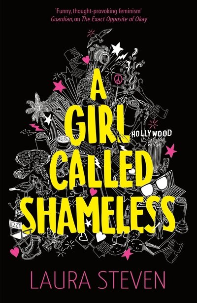 Cover for Laura Steven · A Girl Called Shameless - Izzy O’Neill (Paperback Bog) (2019)