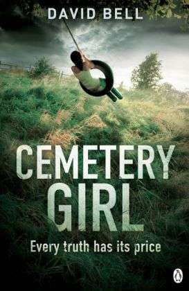 Cover for David Bell · Cemetery Girl (Paperback Bog) (2015)