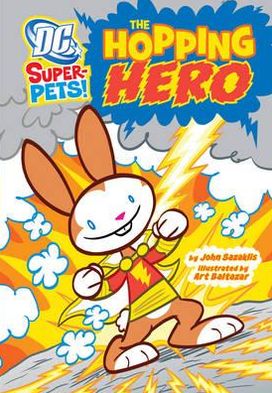 Cover for John Sazaklis · Hopping Hero - DC Super-Pets (Pocketbok) (2012)