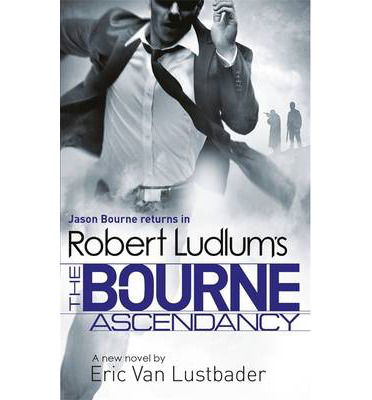 Cover for Robert Ludlum · Robert Ludlum's The Bourne Ascendancy (Paperback Book) (2014)