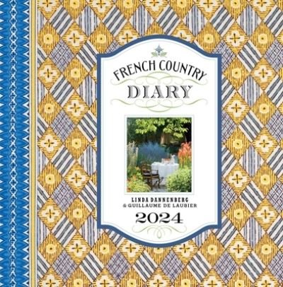 Cover for Linda Dannenberg · French Country Diary 2024 Engagement Calendar (Kalender) (2023)