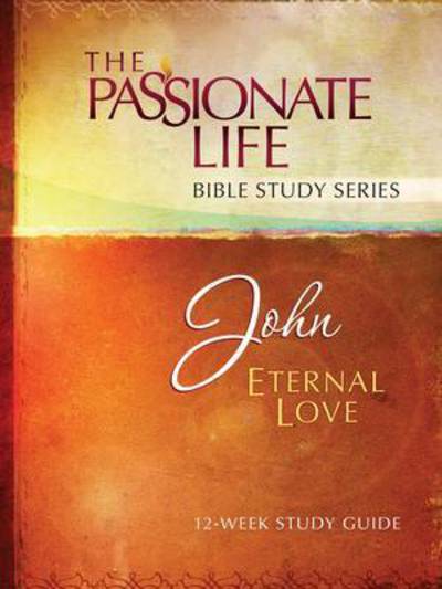 Tptbs: John - Eternal Love - Brian Dr Simmons - Books - BroadStreet Publishing - 9781424551620 - March 15, 2016