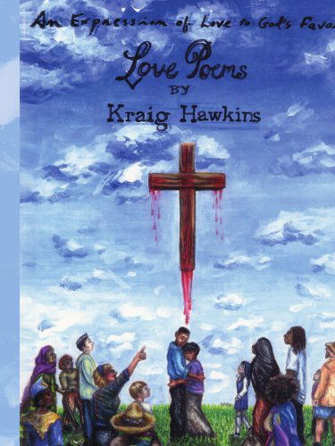 Cover for Larry Hawkins · An Expression of Love to God's Favor: Love Poems (Paperback Book) (2006)