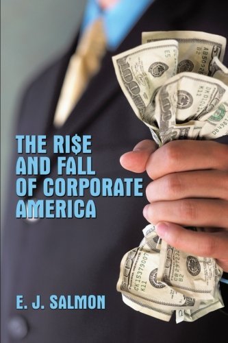 Cover for E. J. Salmon · The Rise and Fall of Corporate America (Pocketbok) (2010)