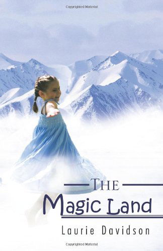 Cover for Laurie Davidson · The Magic Land (Paperback Book) (2011)