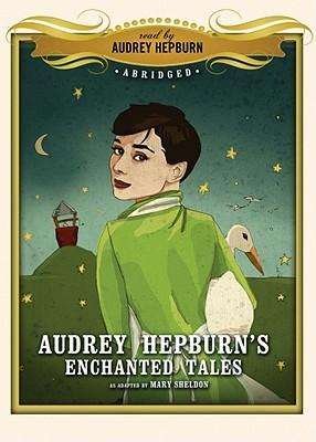 Cover for Audrey Hepburn · Audrey Hepburn's Enchanted Tales (CD) (2007)