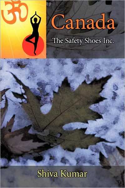 Cover for Shiva Kumar · Canada-the Safety Shoes Inc. (Paperback Book) (2009)