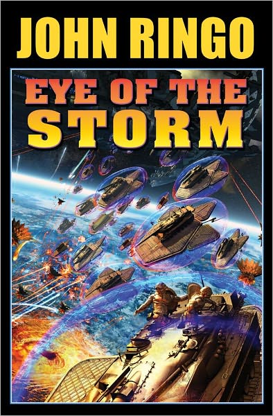 Cover for John Ringo · Eye of the Storm (Book) (2010)