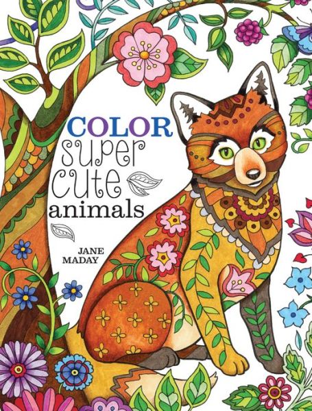 Cover for Jane Maday · Color Super Cute Animals (Paperback Book) (2016)