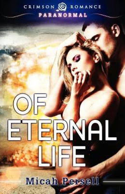 Cover for Micah Persell · Of Eternal Life (Pocketbok) (2012)