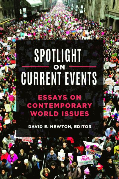 Cover for David E. Newton · Spotlight on Current Events: Essays on Contemporary World Issues (Hardcover Book) (2019)