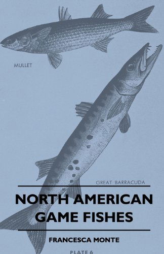 Cover for Francesca Monte · North American Game Fishes (Paperback Book) (2010)