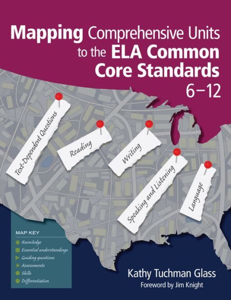 Cover for Kathy Tuchman Glass · Mapping Comprehensive Units to the ELA Common Core Standards, 6–12 (Paperback Book) (2013)