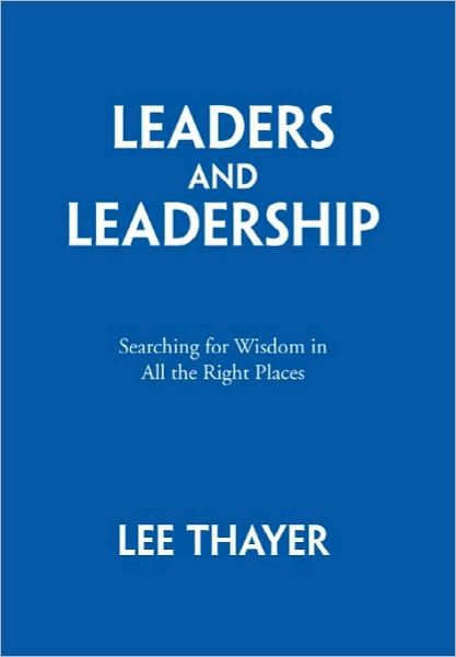Cover for Lee Thayer · Leaders and Leadership (Paperback Book) (2010)