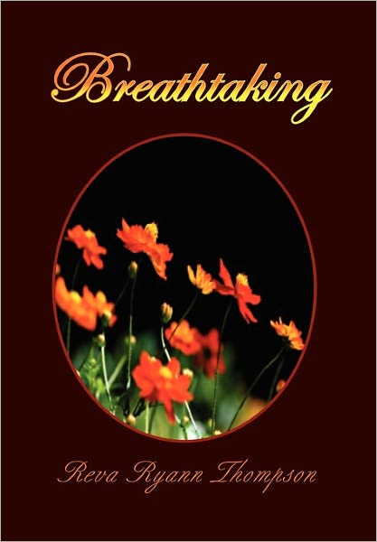 Cover for Reva Ryann Thompson · Breathtaking (Paperback Book) (2010)