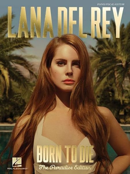 Cover for Lana Del Rey · Lana Del Rey - Born to Die (Paperback Book) [The Paradise edition] (2013)
