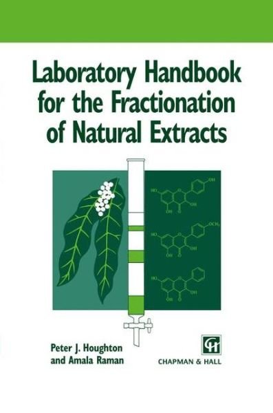 Cover for Peter Houghton · Laboratory Handbook for the Fractionation of Natural Extracts (Pocketbok) [Softcover reprint of the original 1st ed. 1998 edition] (2012)
