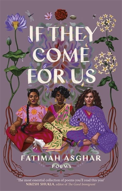 If They Come For Us - Fatimah Asghar - Books - Little, Brown Book Group - 9781472154620 - February 21, 2019