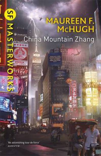 Cover for Maureen F. McHugh · China Mountain Zhang - S.F. Masterworks (Paperback Book) (2016)