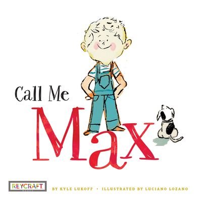 Cover for Kyle Lukoff · Call Me Max (Hardcover bog) (2019)