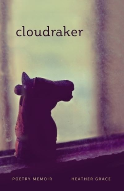 Cover for Heather Grace · Cloudraker (Paperback Book) (2019)