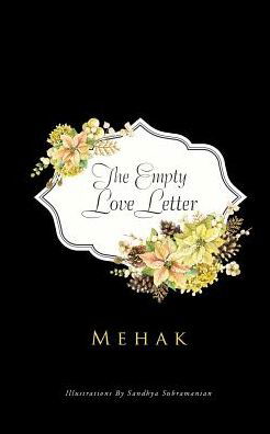 Cover for Mehak · The Empty Love Letter (Paperback Book) (2016)