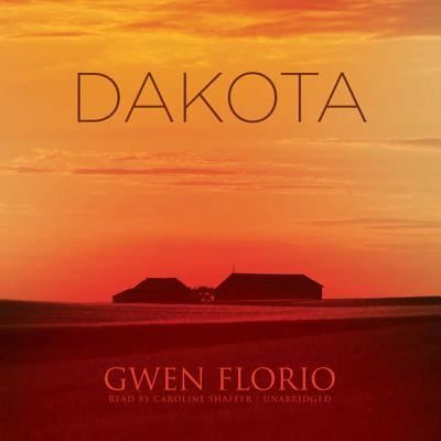 Cover for Gwen Florio · Dakota (MP3-CD) (2014)