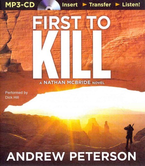 Cover for Andrew Peterson · First to Kill (Nathan Mcbride) (MP3-CD) [Mp3 Una edition] (2014)