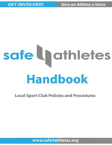 Cover for Safe4athletes · Safe4athletes Handbook: Policies and Procedures for Youth Sports (Paperback Book) (2013)