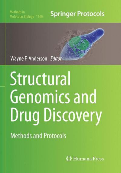 Cover for Structural Genomics and Drug Discovery: Methods and Protocols - Methods in Molecular Biology (Paperback Book) [Softcover reprint of the original 1st ed. 2014 edition] (2017)