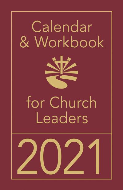 Calendar & Workbook for Church Leaders 2021 - Abingdon Press - Merchandise - Abingdon Press - 9781501896620 - May 19, 2020