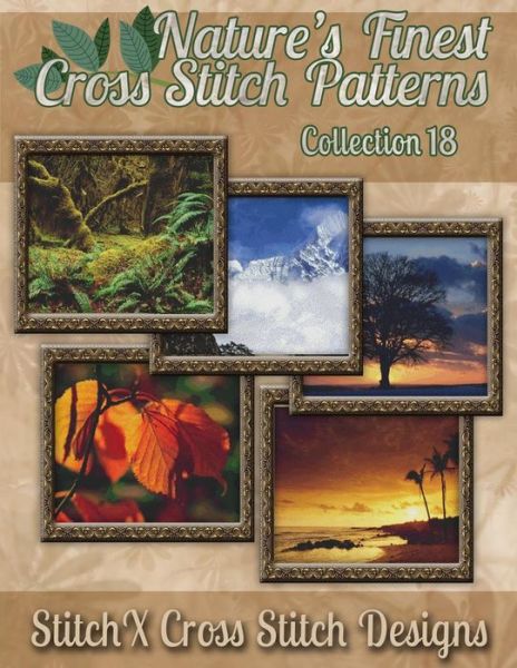 Cover for Tracy Warrington · Nature's Finest Cross Stitch Pattern Collection No. 18 (Paperback Book) (2014)