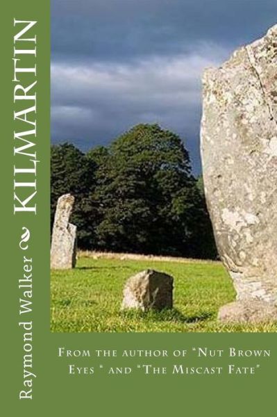 Cover for Raymond Walker · Kilmartin (Paperback Book) [First edition] (2014)