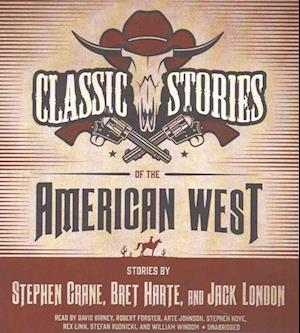 Cover for Stephen Crane · Classic Stories of the American West (CD) (2016)