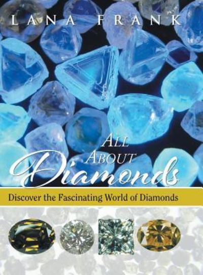 Cover for Lana Frank · All About Diamonds (Hardcover Book) (2015)