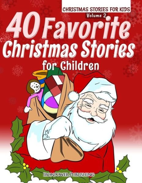 Cover for Various Authors · 40 Favorite Christmas Stories for Children (Christmas Stories for Kids) (Volume 2) (Paperback Book) (2014)