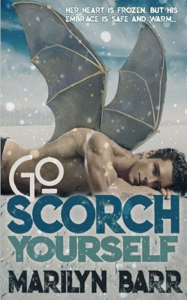 Cover for Marilyn Barr · Go Scorch Yourself - Strawberry Shifters (Paperback Book) (2022)