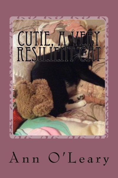 Cover for O\'leary, Ann, Phd · Cutie, a Very Resilient Cat (Paperback Bog) (2015)