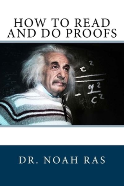 Cover for Noah Ras · How to Read and Do Proofs (Paperback Book) (2015)