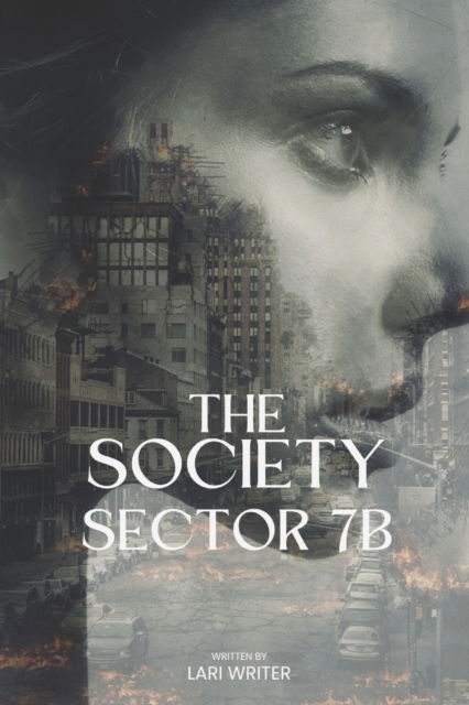 Cover for Lari Writer · The Society (Paperback Book) (2016)