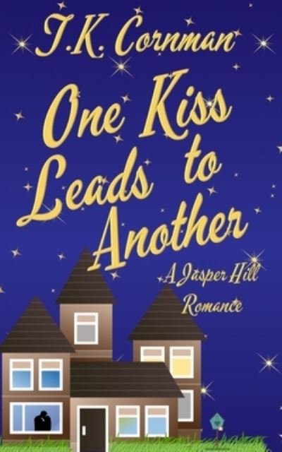 Cover for T K Cornman · One Kiss Leads to Another (Paperback Book) (2016)