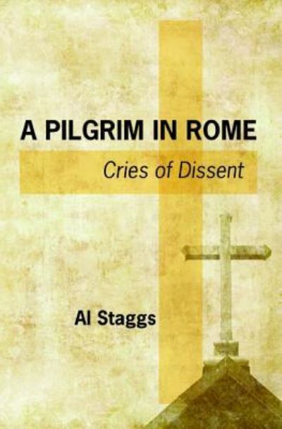 Cover for Al Staggs · A Pilgrim in Rome (Paperback Book) (2018)