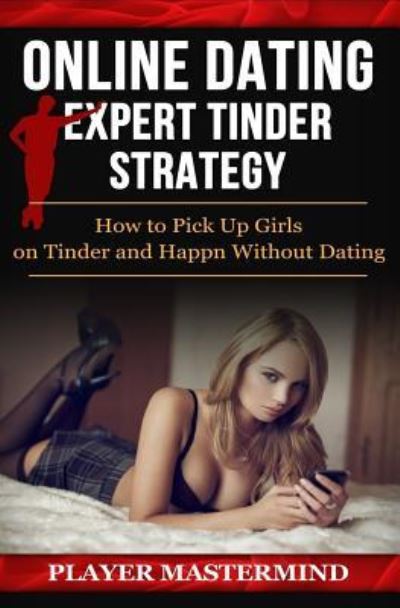 Cover for Player Mastermind · Online Dating - Expert Tinder Strategy (Paperback Book) (2016)