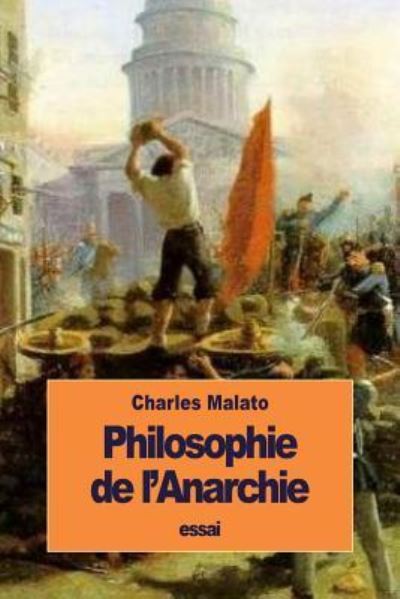 Cover for Charles Malato · Philosophie de l'Anarchie (Paperback Book) (2016)