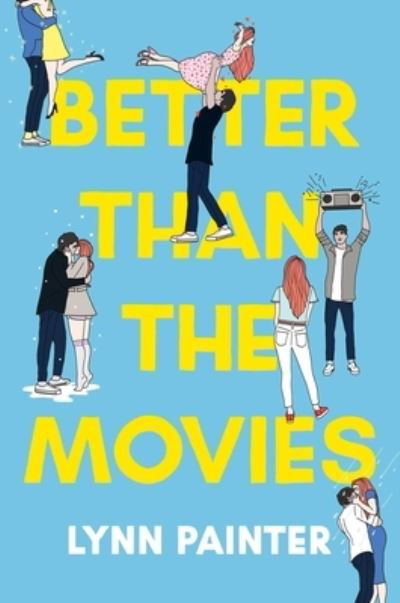 Cover for Lynn Painter · Better Than the Movies (Gebundenes Buch) (2021)