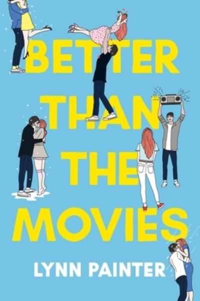 Cover for Lynn Painter · Better Than the Movies - Better Than the Movies (Innbunden bok) (2021)